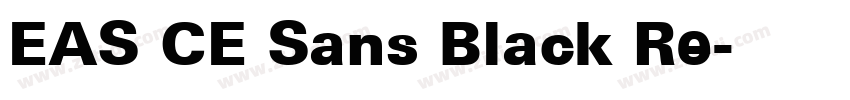 EAS CE Sans Black Re字体转换